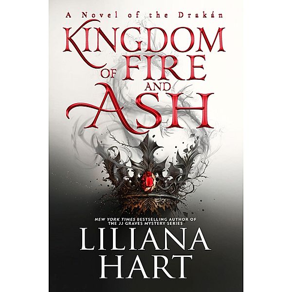 Kingdom of Fire and Ash, Liliana Hart