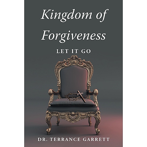 Kingdom of Forgiveness, Terrance Garrett