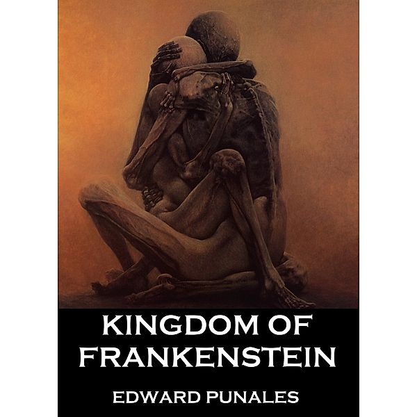Kingdom of Frankenstein, Edward Punales
