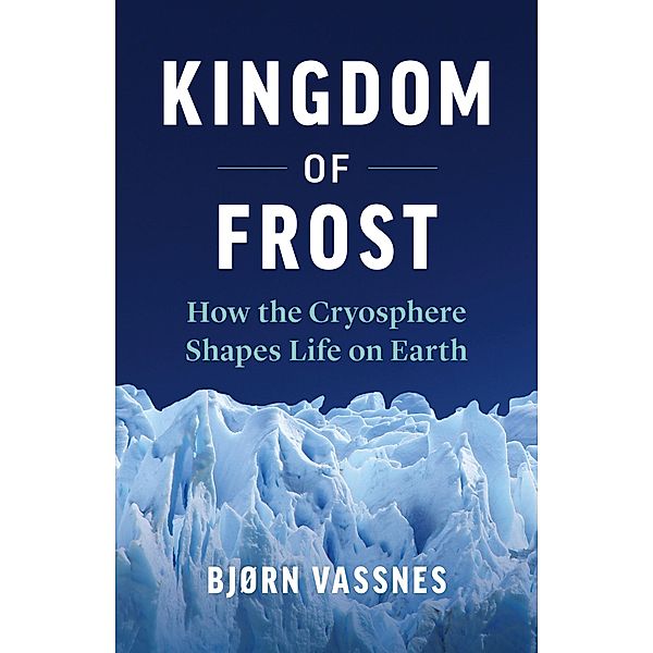 Kingdom of Frost, Bjørn Vassness