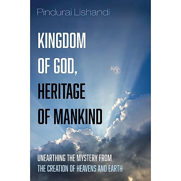 Kingdom of God, Heritage of Mankind, Pindurai Lishandi