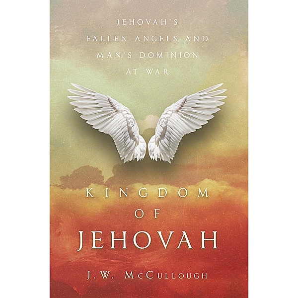 Kingdom of Jehovah, J. W. McCullough