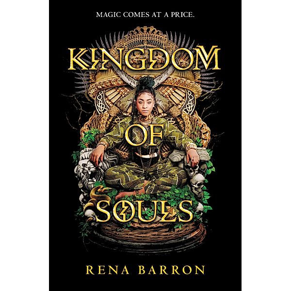 Kingdom of Souls / Kingdom of Souls Bd.1, Rena Barron