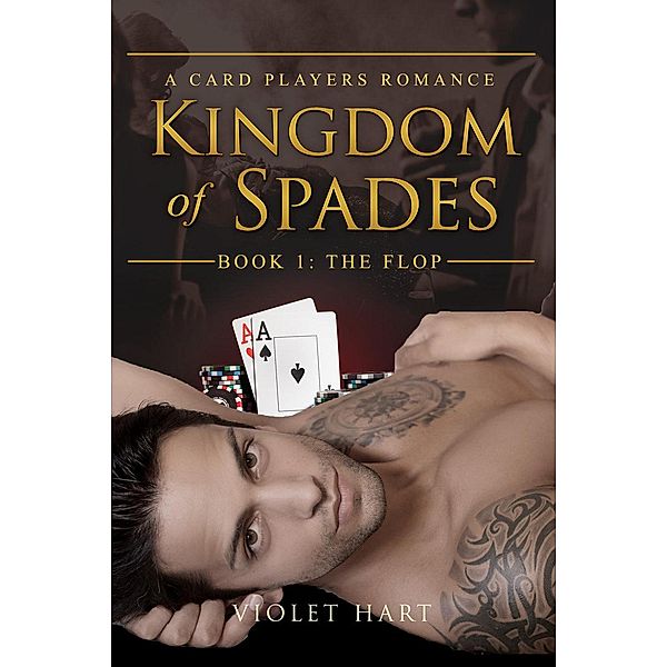 Kingdom of Spades (A Card Players Romance, #1) / A Card Players Romance, Violet Hart