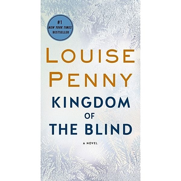 Kingdom of the Blind, Louise Penny