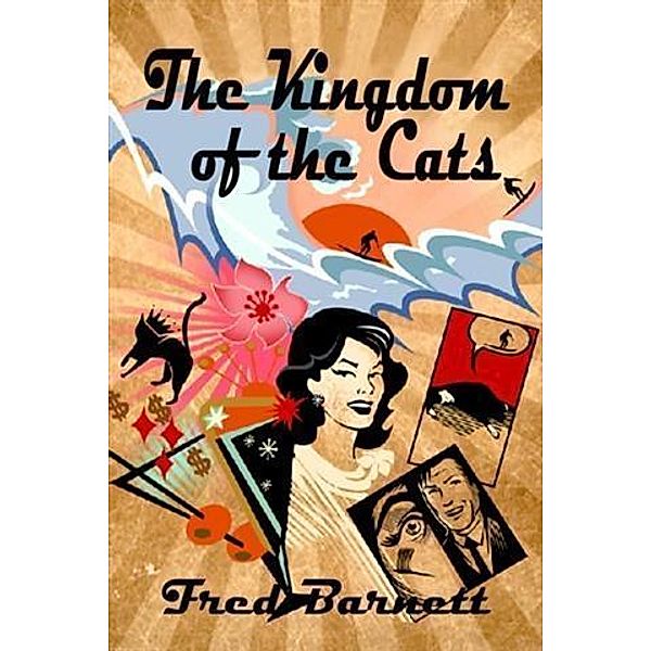 Kingdom of the Cats, Fred Barnett