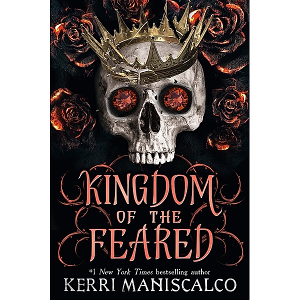 Kingdom of the Feared / Kingdom of the Wicked Bd.3, Kerri Maniscalco