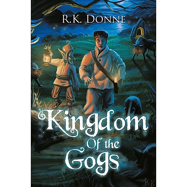 Kingdom of the Gogs, R. K. Donne