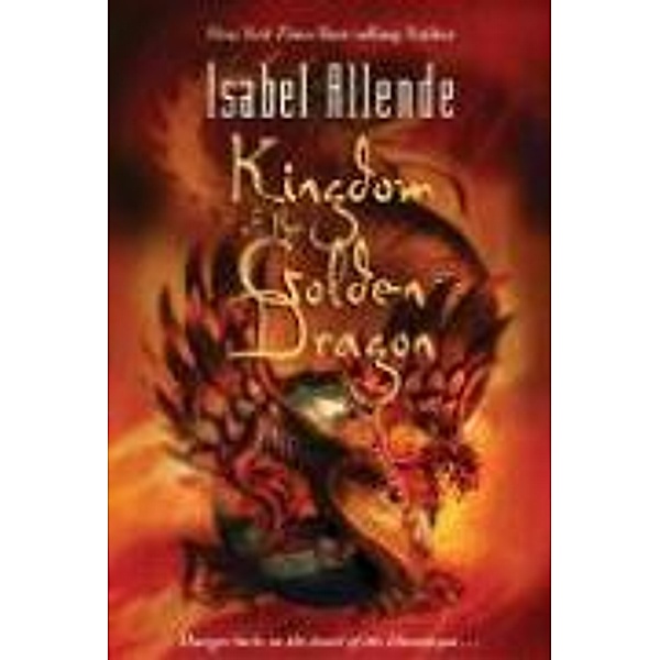 Kingdom of the Golden Dragon, Isabel Allende