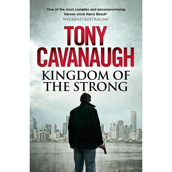 Kingdom of the Strong, Tony Cavanaugh