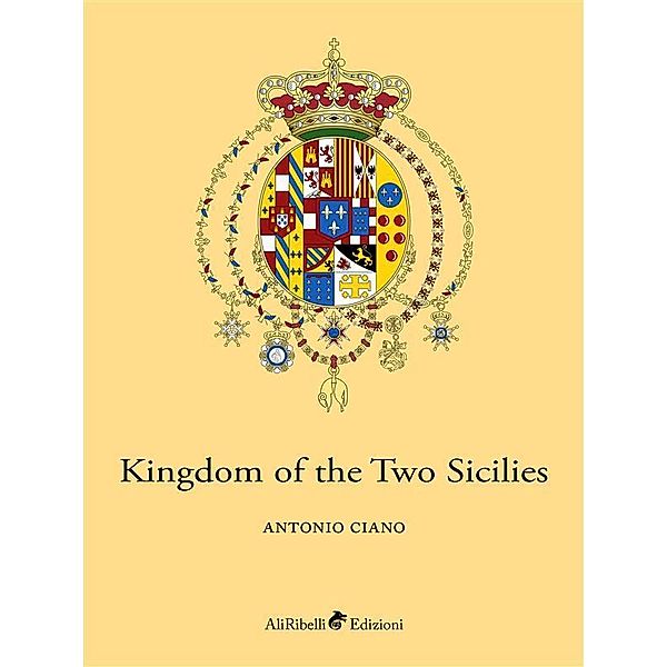 Kingdom of the Two Sicilies, Antonio Ciano