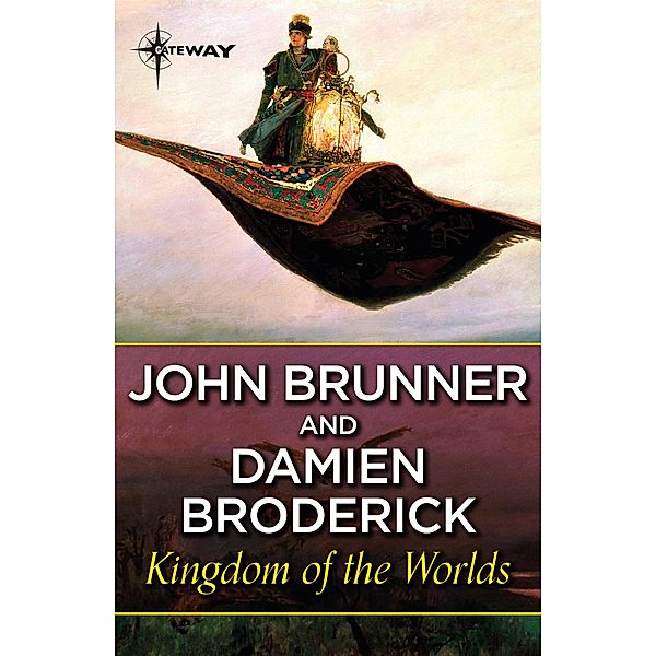 Kingdom of the Worlds, John Brunner, Damien Broderick