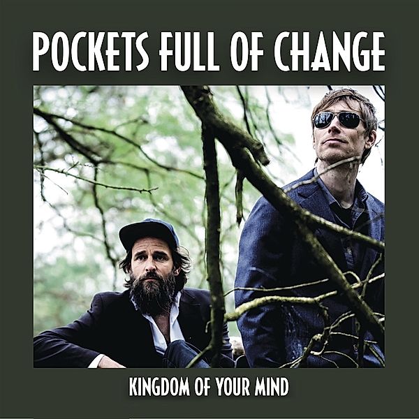 Kingdom Of Your Mind, Pockets Full Of Change