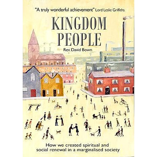 Kingdom People / McKnight & Bishop Inspire, David Bown