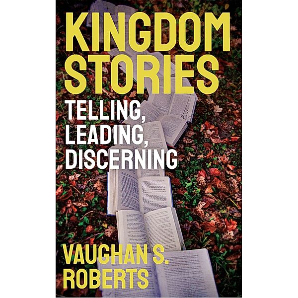 Kingdom Stories, Vaughan S. Roberts