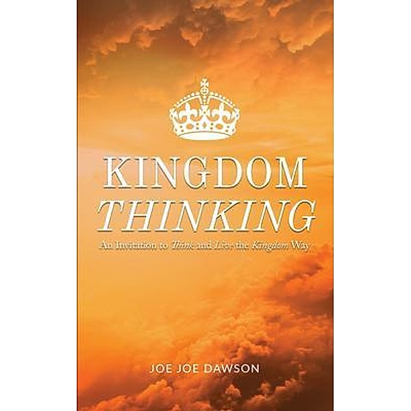 Kingdom Thinking, Joe Joe Dawson