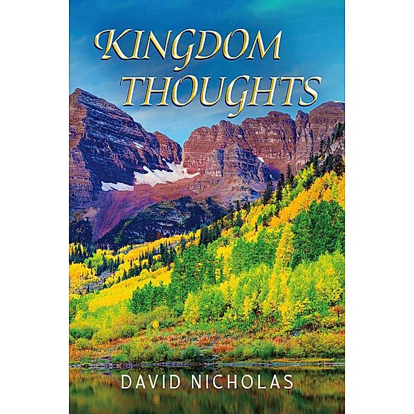 Kingdom Thoughts, David Nicholas