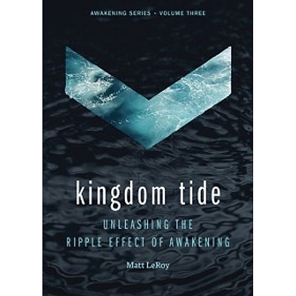 Kingdom Tide, Matt LeRoy