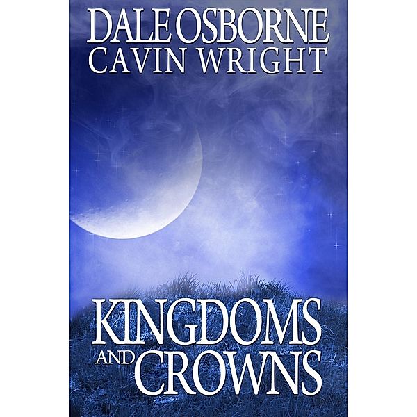 Kingdoms and Crowns, Dale Osborne