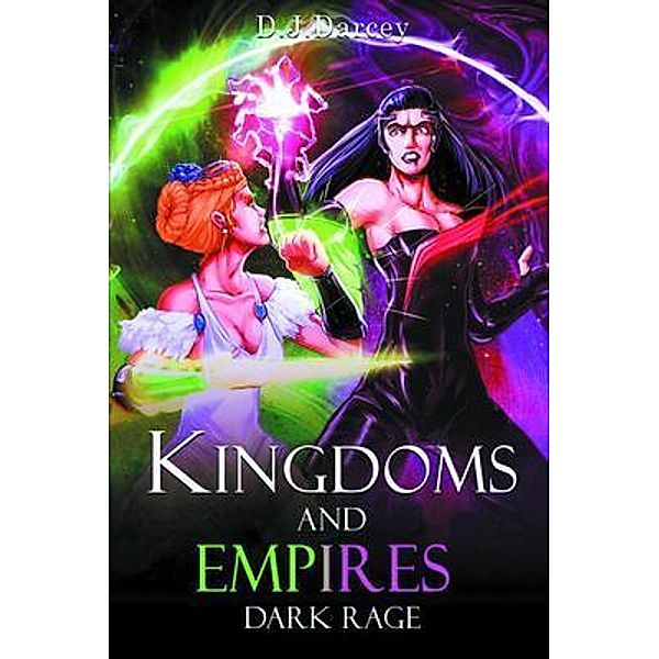Kingdoms and Empires, D. J. Darcey