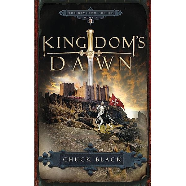 Kingdom's Dawn / Kingdom Series Bd.1, Chuck Black