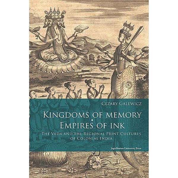 Kingdoms of Memory, Empires of Ink, Cezary Galewicz