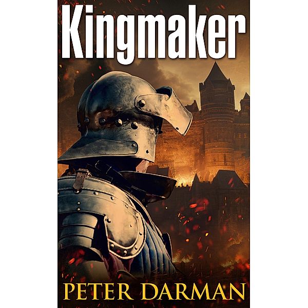 Kingmaker (Alpine Warrior, #6) / Alpine Warrior, Peter Darman