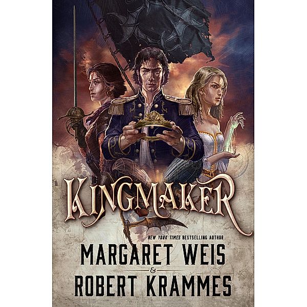 Kingmaker / The Dragon Corsairs Bd.3, Margaret Weis, Robert Krammes