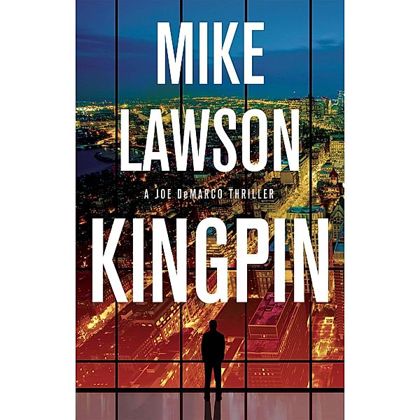 Kingpin / A Joe DeMarco Thriller, Mike Lawson