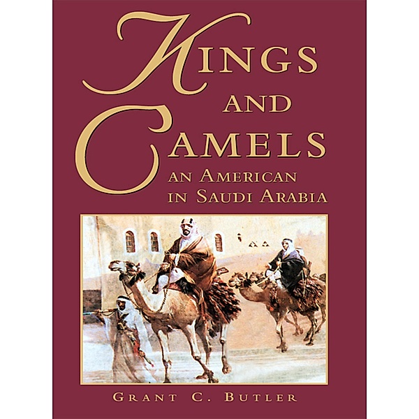 Kings and Camels, Grant C. Butler