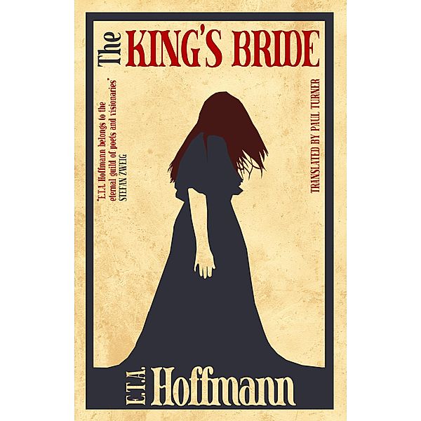 King's Bride, E. T. A Hoffmann