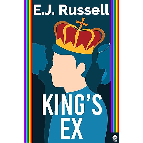 King's Ex (Royal Powers) / Royal Powers, E. J. Russell