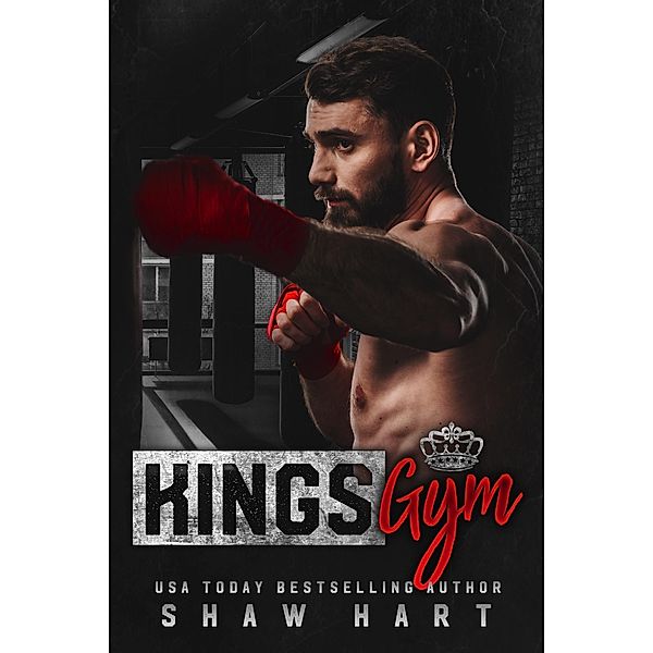 Kings Gym: la serie completa / Kings Gym, Shaw Hart