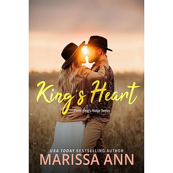 King's Heart (Three King's Ridge, #1) / Three King's Ridge, Marissa Ann