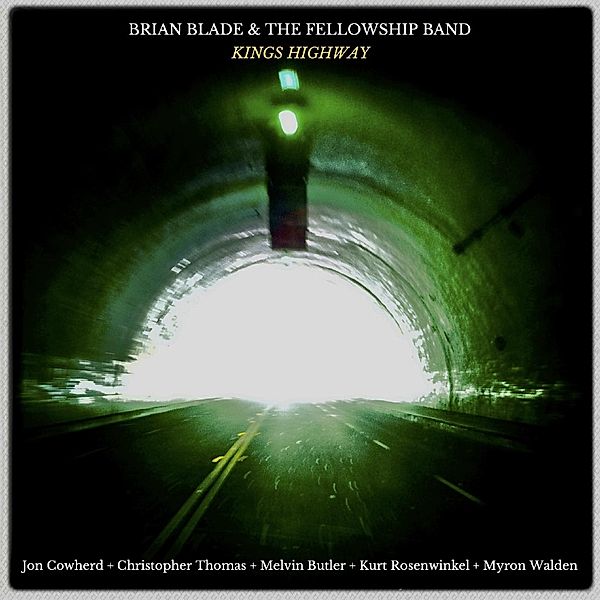 Kings Highway, Brian Blade & the Fellowship Band