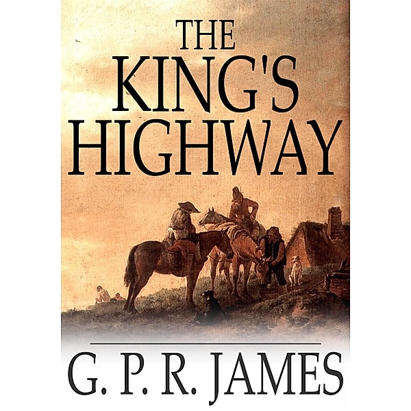 King's Highway / The Floating Press, G. P. R. James