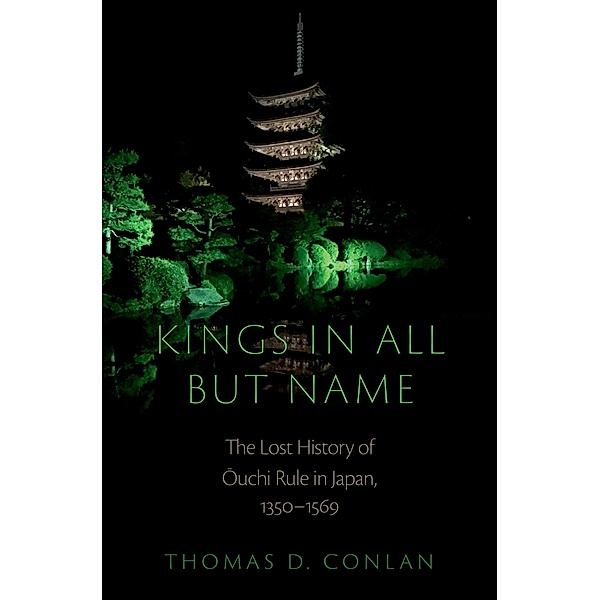 Kings in All but Name, Thomas D. Conlan