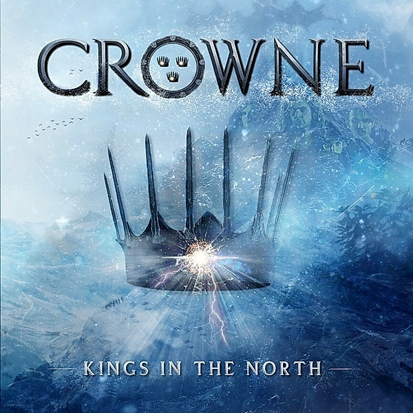 Kings In The North, Crowne