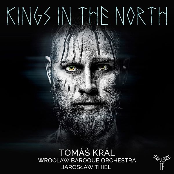 Kings In The North, Tomas Kral, Jaroslaw Thiel, Wroclaw Baroque Orch.