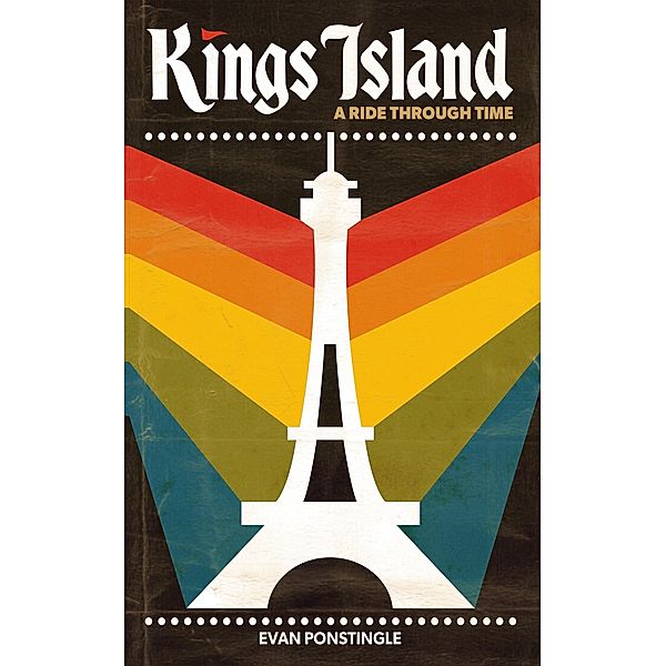 Kings Island: A Ride Through Time, Evan Ponstingle