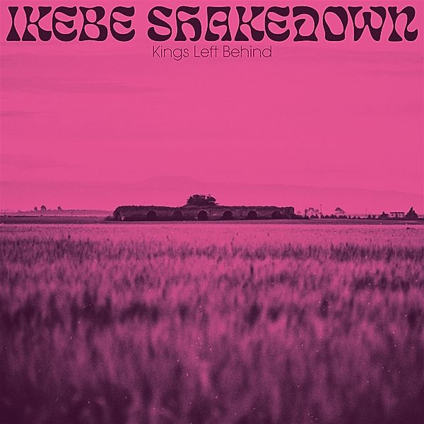 Kings Left Behind (Vinyl), Ikebe Shakedown
