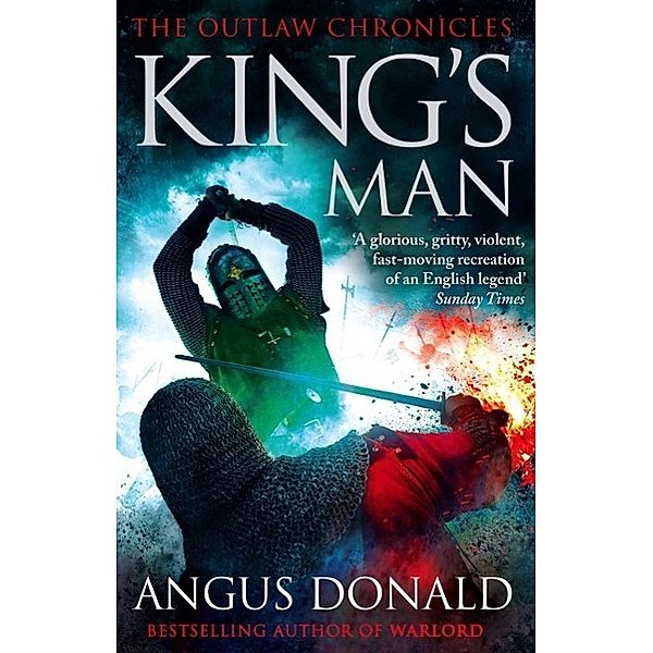 King's Man / Outlaw Chronicles Bd.3, Angus Donald