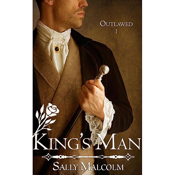 King's Man (Outlawed, #1) / Outlawed, Sally Malcolm
