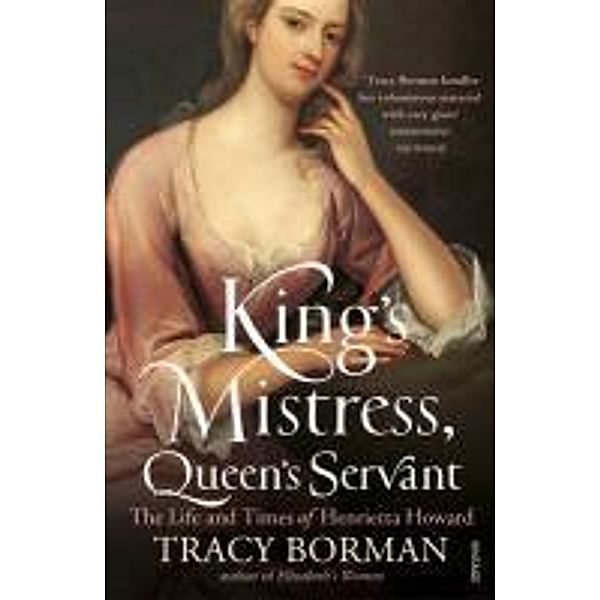King's Mistress, Queen's Servant, Tracy Borman