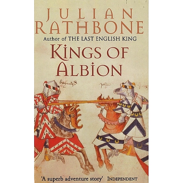 Kings Of Albion, Julian Rathbone