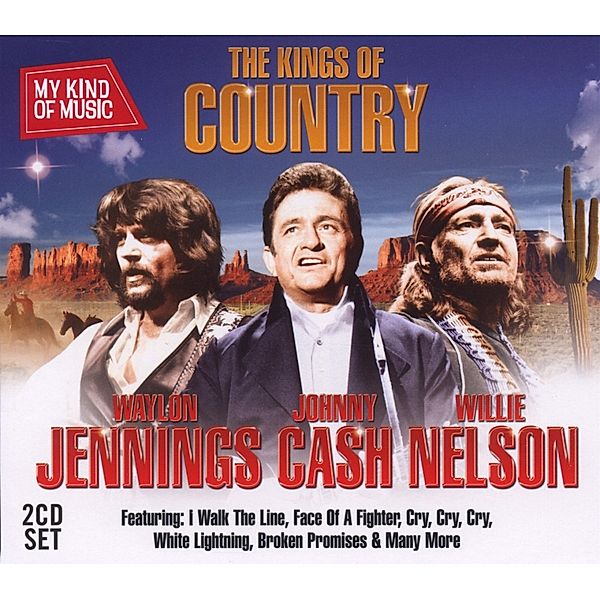 Kings Of Country-My Kind Of Music, Waylon Jennings, Johnny Cash, Willie Nelson