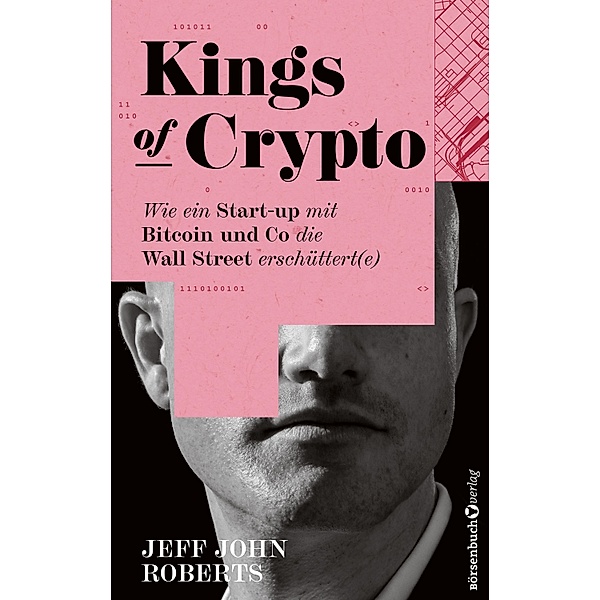 Kings of Crypto, Jeff John Roberts