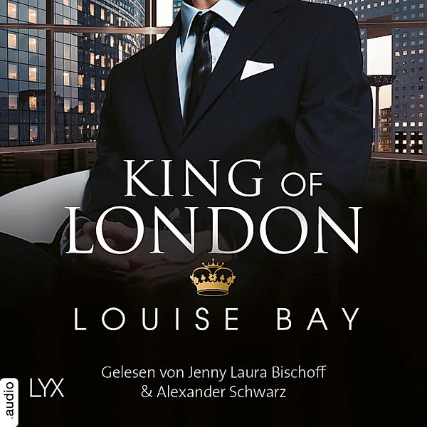 Kings of London - 1 - King of London, Louise Bay