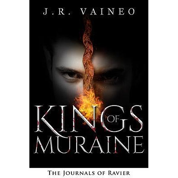 Kings of Muraine - Special Edition / The Journals of Ravier Bd.1, J. R. Vaineo