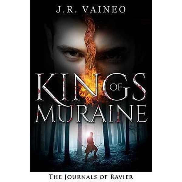 Kings of Muraine / The Journals of Ravier Bd.1, J. R. Vaineo